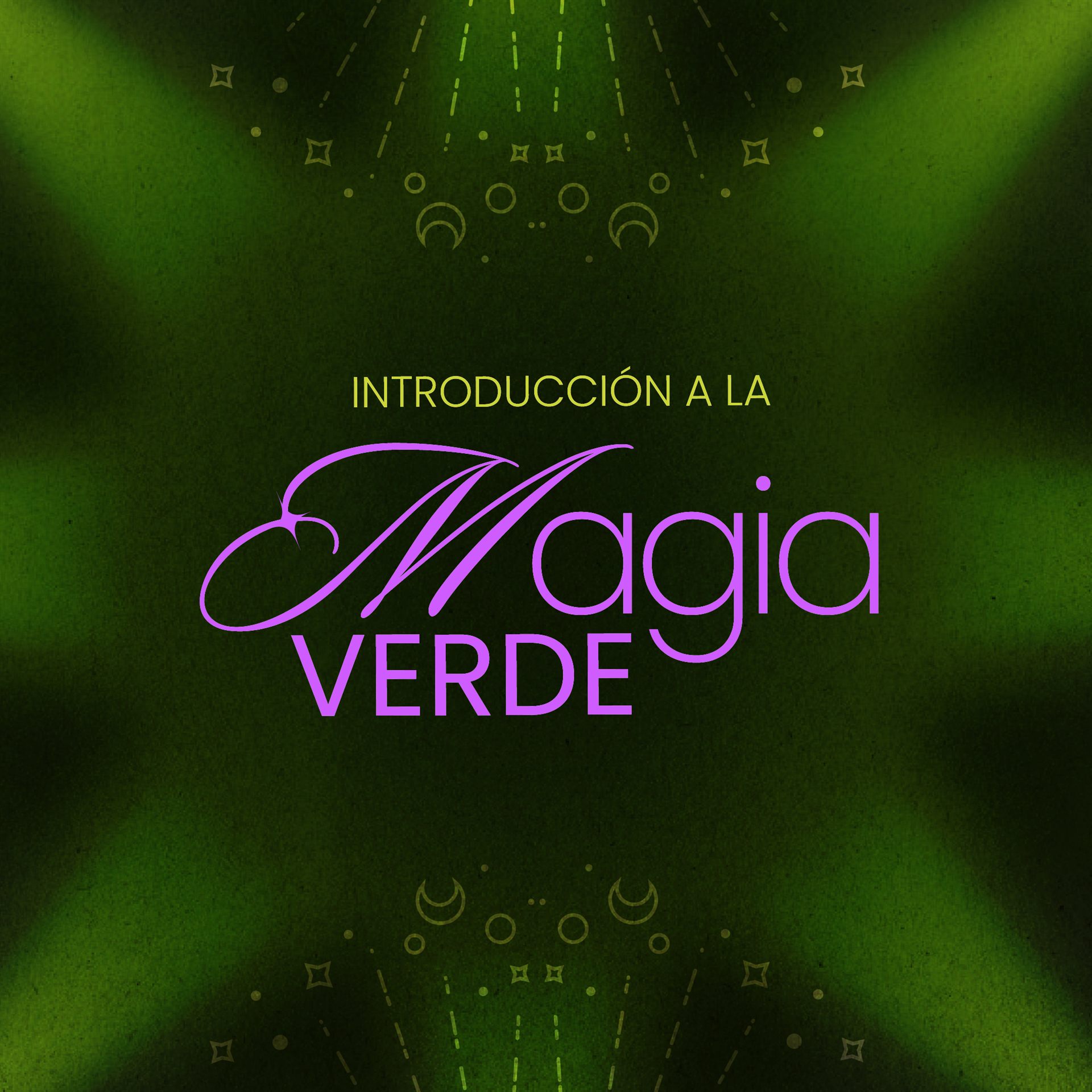 Taller: int. a la Magia verde